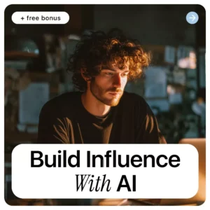 Build Influence With AI: How to Use AI to Become a Thought Leader eBook, Digital Guide for Modern Authority & Idea Creation