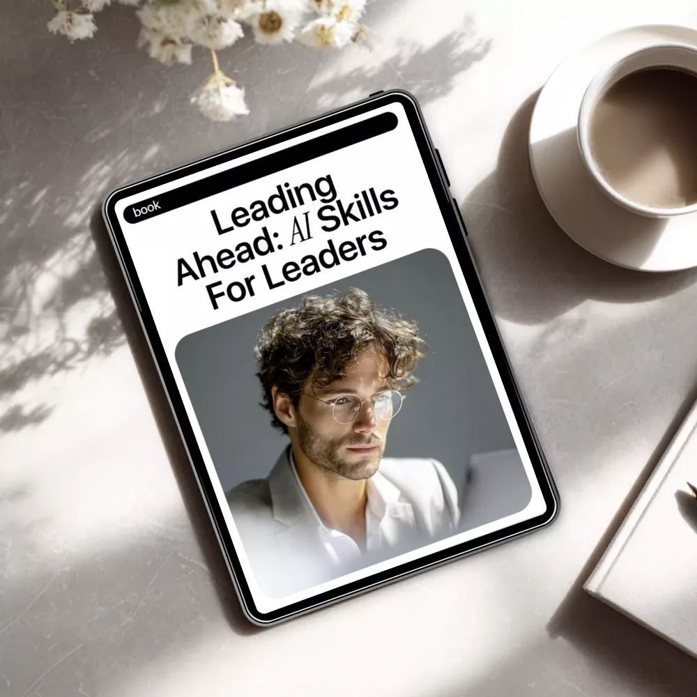 Leading Ahead: AI Skills for Leaders | Practical Ebook on ai skills for leadership roles, Strategy, Ethics & Future-Ready Leadership