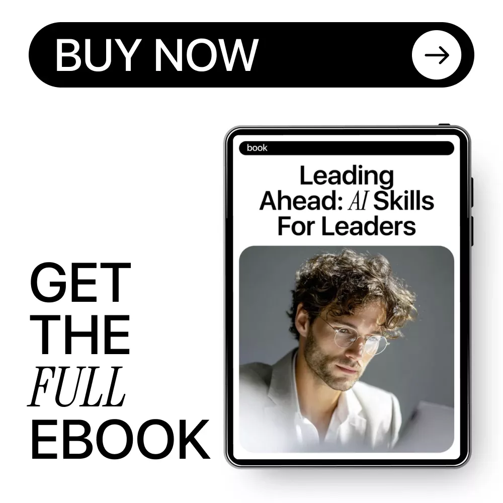 Leading Ahead: AI Skills for Leaders | Practical Ebook on ai skills for leadership roles, Strategy, Ethics & Future-Ready Leadership - Image 8