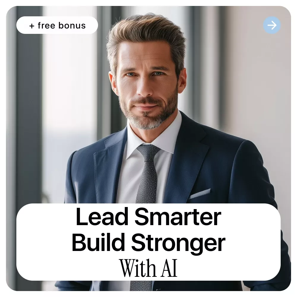 Lead Smarter Build Stronger with AI – Leadership Mindset Shift with AI Tools | Practical AI Leadership eBook for Modern Managers