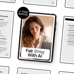 Fair Hiring With AI: Digital Guide, eBook & Checklist for Bias-Free Recruitment, Resume Screening, Interview Question Generation, and Ethical AI Hiring Practices