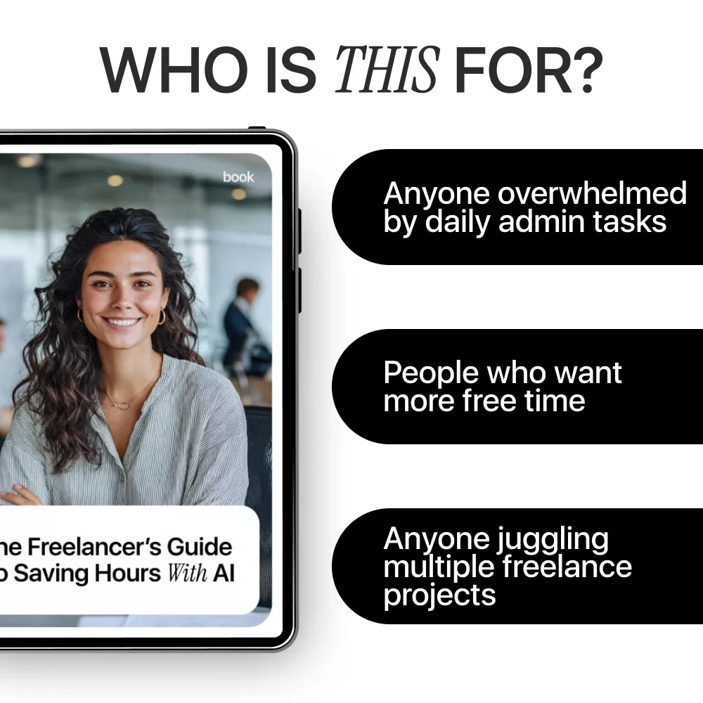The Freelancer’s Guide to Saving Hours with AI – Smart Systems & ai time saving tools for freelancers eBook - Image 6