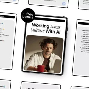 Working Across Cultures With AI – Practical Guide to AI for Understanding Foreign Work Cultures, Communication, and Global Team Collaboration