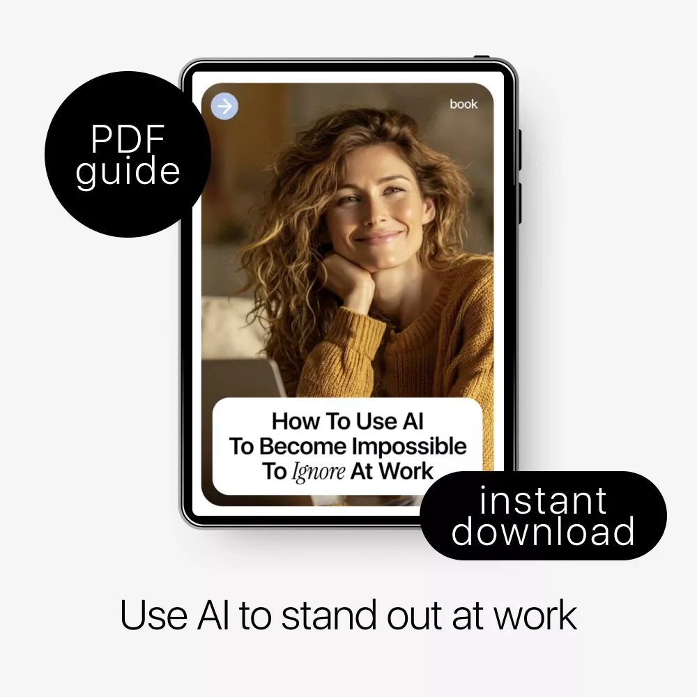 How to Use AI to Become Impossible to Ignore at Work – Career Growth Guide for Professionals | how to use ai to get a promotion | Digital Download - Image 3